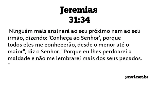 JEREMIAS 31:34 NVI NOVA VERSÃO INTERNACIONAL