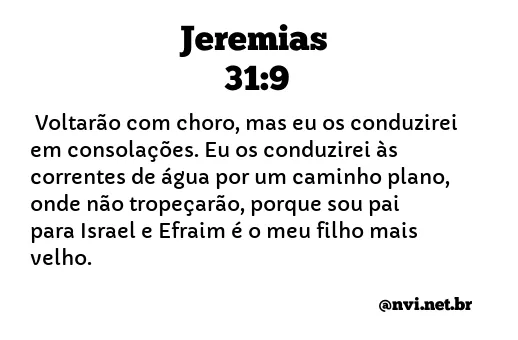 JEREMIAS 31:9 NVI NOVA VERSÃO INTERNACIONAL