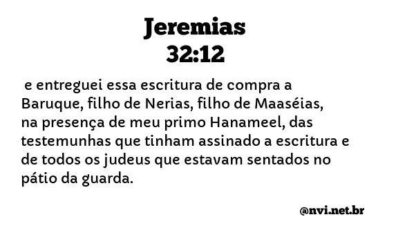 JEREMIAS 32:12 NVI NOVA VERSÃO INTERNACIONAL