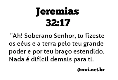 JEREMIAS 32:17 NVI NOVA VERSÃO INTERNACIONAL
