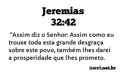 JEREMIAS 32:42 NVI NOVA VERSÃO INTERNACIONAL