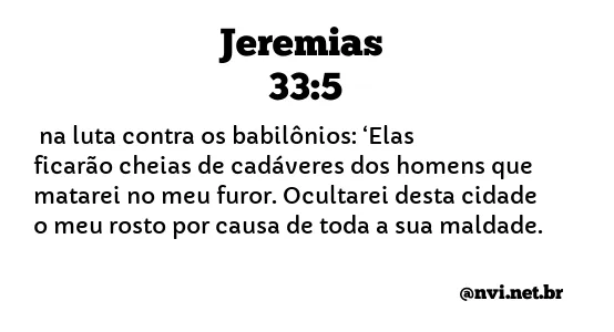 JEREMIAS 33:5 NVI NOVA VERSÃO INTERNACIONAL