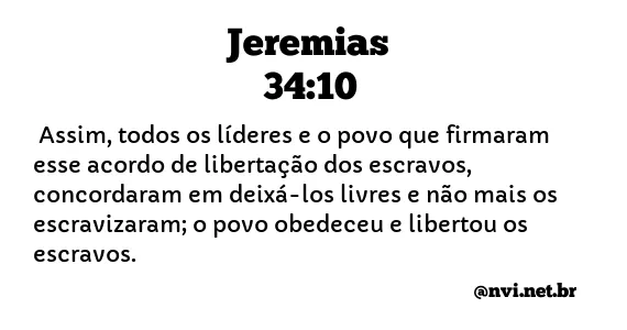 JEREMIAS 34:10 NVI NOVA VERSÃO INTERNACIONAL