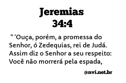 JEREMIAS 34:4 NVI NOVA VERSÃO INTERNACIONAL