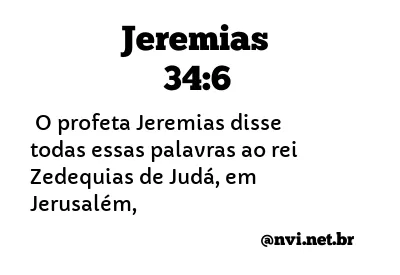 JEREMIAS 34:6 NVI NOVA VERSÃO INTERNACIONAL