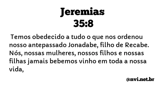 JEREMIAS 35:8 NVI NOVA VERSÃO INTERNACIONAL