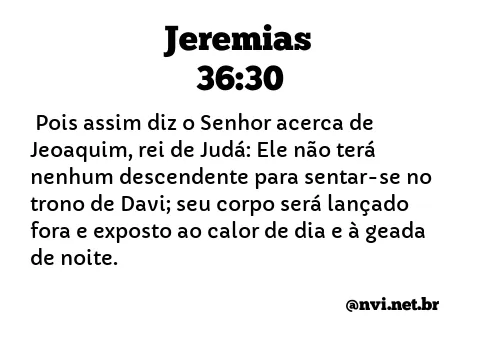 JEREMIAS 36:30 NVI NOVA VERSÃO INTERNACIONAL