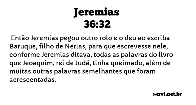 JEREMIAS 36:32 NVI NOVA VERSÃO INTERNACIONAL