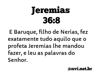 JEREMIAS 36:8 NVI NOVA VERSÃO INTERNACIONAL