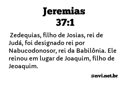 JEREMIAS 37:1 NVI NOVA VERSÃO INTERNACIONAL