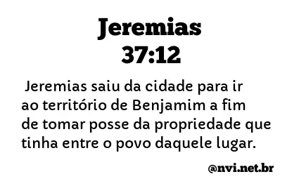 JEREMIAS 37:12 NVI NOVA VERSÃO INTERNACIONAL