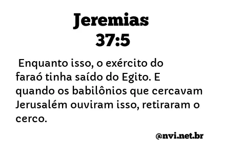 JEREMIAS 37:5 NVI NOVA VERSÃO INTERNACIONAL