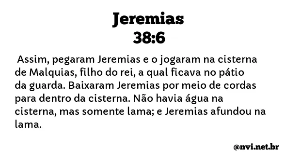 JEREMIAS 38:6 NVI NOVA VERSÃO INTERNACIONAL