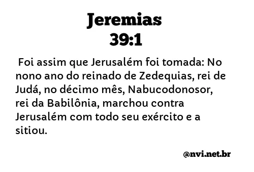 JEREMIAS 39:1 NVI NOVA VERSÃO INTERNACIONAL