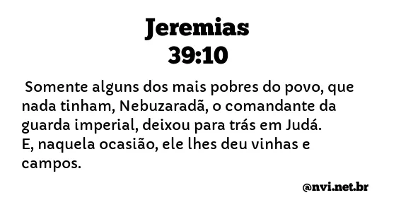 JEREMIAS 39:10 NVI NOVA VERSÃO INTERNACIONAL