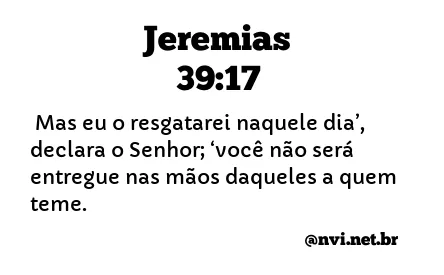 JEREMIAS 39:17 NVI NOVA VERSÃO INTERNACIONAL