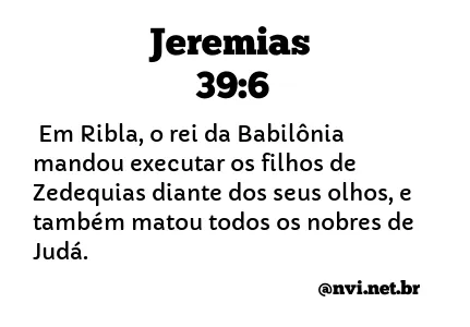 JEREMIAS 39:6 NVI NOVA VERSÃO INTERNACIONAL