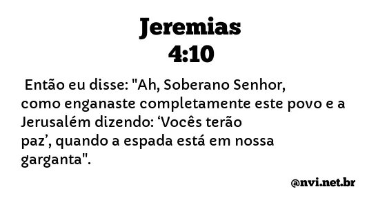 JEREMIAS 4:10 NVI NOVA VERSÃO INTERNACIONAL