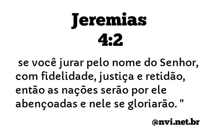 JEREMIAS 4:2 NVI NOVA VERSÃO INTERNACIONAL