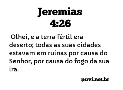 JEREMIAS 4:26 NVI NOVA VERSÃO INTERNACIONAL