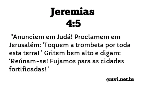 JEREMIAS 4:5 NVI NOVA VERSÃO INTERNACIONAL