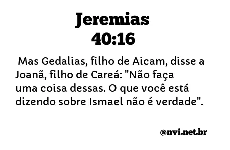 JEREMIAS 40:16 NVI NOVA VERSÃO INTERNACIONAL