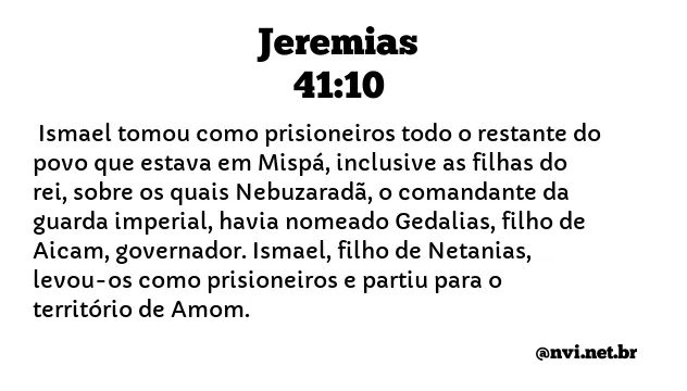 JEREMIAS 41:10 NVI NOVA VERSÃO INTERNACIONAL