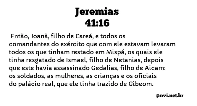 JEREMIAS 41:16 NVI NOVA VERSÃO INTERNACIONAL