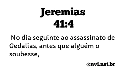 JEREMIAS 41:4 NVI NOVA VERSÃO INTERNACIONAL