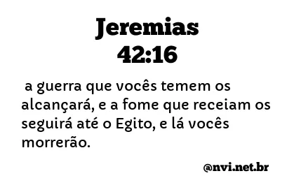 JEREMIAS 42:16 NVI NOVA VERSÃO INTERNACIONAL