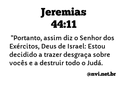 JEREMIAS 44:11 NVI NOVA VERSÃO INTERNACIONAL