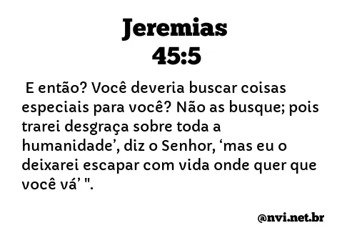 JEREMIAS 45:5 NVI NOVA VERSÃO INTERNACIONAL