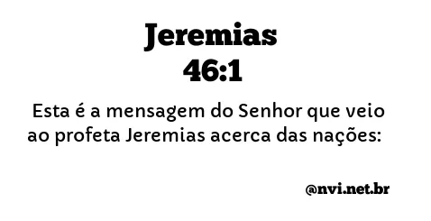 JEREMIAS 46:1 NVI NOVA VERSÃO INTERNACIONAL