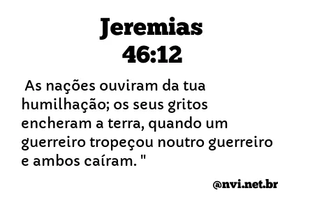 JEREMIAS 46:12 NVI NOVA VERSÃO INTERNACIONAL