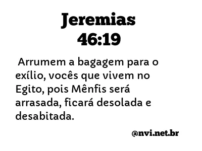 JEREMIAS 46:19 NVI NOVA VERSÃO INTERNACIONAL