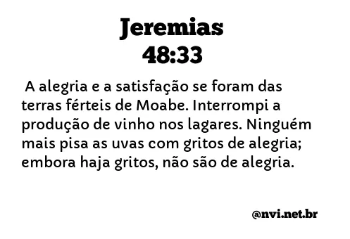 JEREMIAS 48:33 NVI NOVA VERSÃO INTERNACIONAL