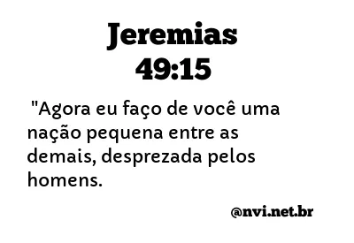 JEREMIAS 49:15 NVI NOVA VERSÃO INTERNACIONAL