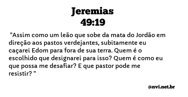 JEREMIAS 49:19 NVI NOVA VERSÃO INTERNACIONAL