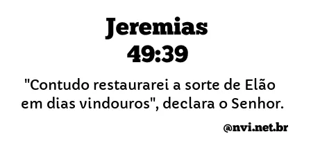 JEREMIAS 49:39 NVI NOVA VERSÃO INTERNACIONAL