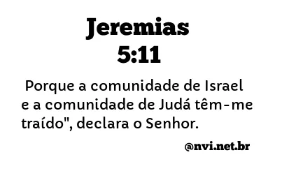 JEREMIAS 5:11 NVI NOVA VERSÃO INTERNACIONAL