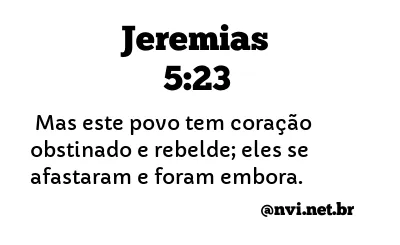 JEREMIAS 5:23 NVI NOVA VERSÃO INTERNACIONAL