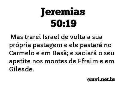 JEREMIAS 50:19 NVI NOVA VERSÃO INTERNACIONAL