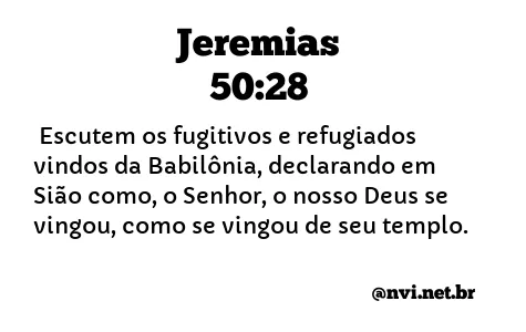 JEREMIAS 50:28 NVI NOVA VERSÃO INTERNACIONAL