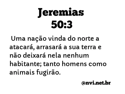 JEREMIAS 50:3 NVI NOVA VERSÃO INTERNACIONAL