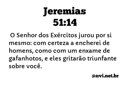 JEREMIAS 51:14 NVI NOVA VERSÃO INTERNACIONAL