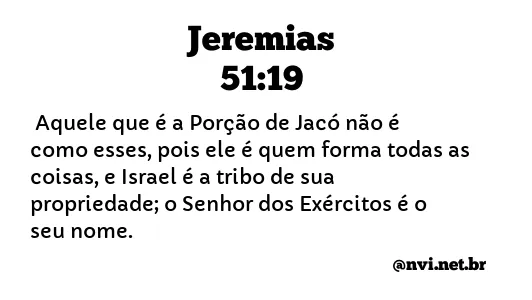 JEREMIAS 51:19 NVI NOVA VERSÃO INTERNACIONAL