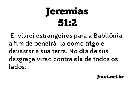 JEREMIAS 51:2 NVI NOVA VERSÃO INTERNACIONAL