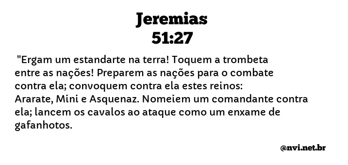 JEREMIAS 51:27 NVI NOVA VERSÃO INTERNACIONAL