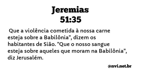 JEREMIAS 51:35 NVI NOVA VERSÃO INTERNACIONAL