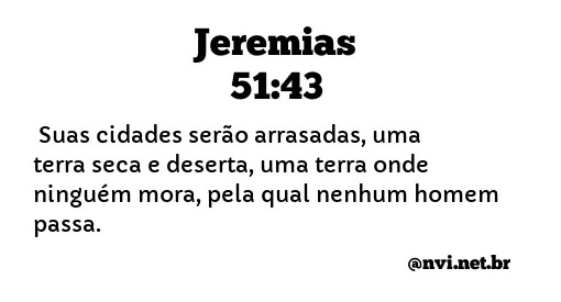 JEREMIAS 51:43 NVI NOVA VERSÃO INTERNACIONAL